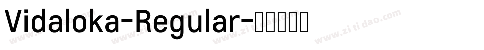 Vidaloka-Regular字体转换