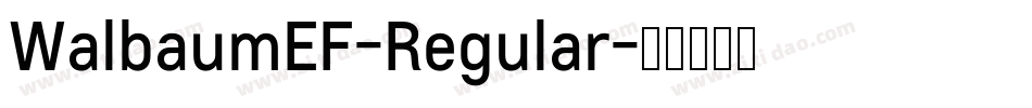 WalbaumEF-Regular字体转换