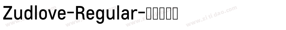Zudlove-Regular字体转换