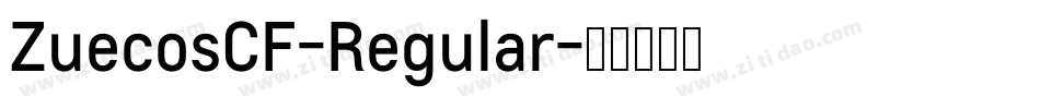 ZuecosCF-Regular字体转换