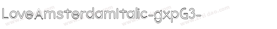 LoveAmsterdamItalic-gxpG3字体转换
