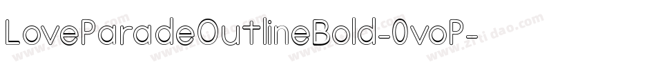 LoveParadeOutlineBold-0voP字体转换