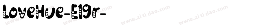 LoveHue-E1gr字体转换