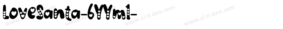 LoveSanta-6YYm1字体转换