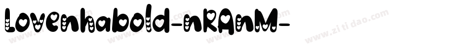 Lovenhabold-nRAnM字体转换