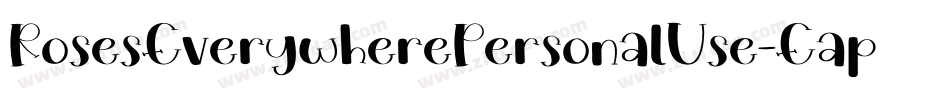 RosesEverywherePersonalUse-Eapze字体转换
