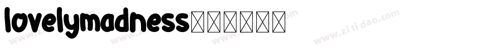 lovelymadness字体转换