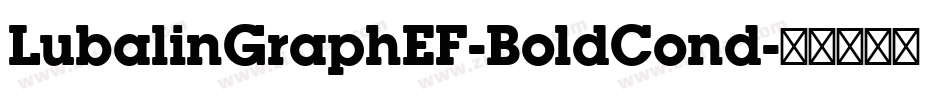 LubalinGraphEF-BoldCond字体转换