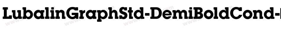 LubalinGraphStd-DemiBoldCond字体转换