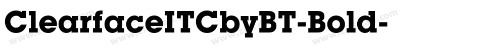 ClearfaceITCbyBT-Bold字体转换