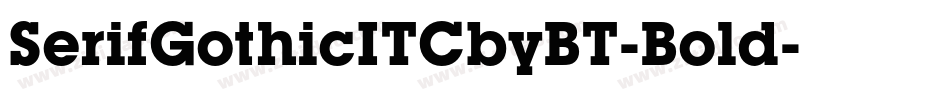SerifGothicITCbyBT-Bold字体转换
