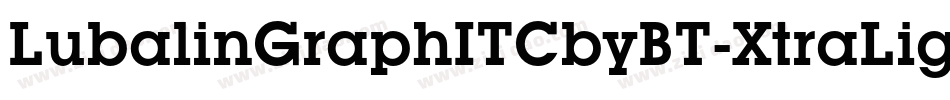 LubalinGraphITCbyBT-XtraLightOb字体转换