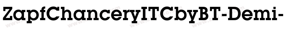 ZapfChanceryITCbyBT-Demi字体转换