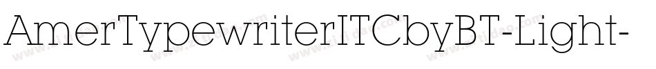 AmerTypewriterITCbyBT-Light字体转换