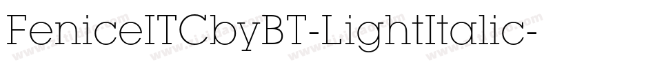 FeniceITCbyBT-LightItalic字体转换