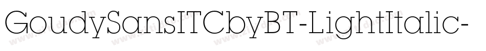 GoudySansITCbyBT-LightItalic字体转换
