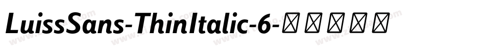 LuissSans-ThinItalic-6字体转换