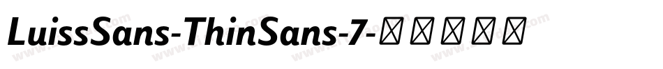 LuissSans-ThinSans-7字体转换
