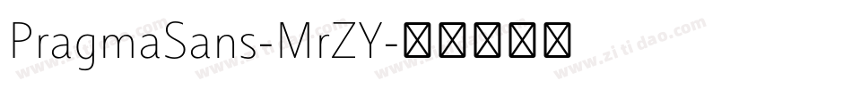 PragmaSans-MrZY字体转换