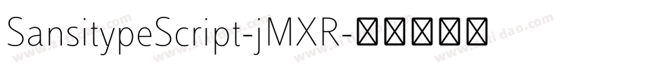 SansitypeScript-jMXR字体转换