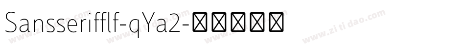 Sansserifflf-qYa2字体转换