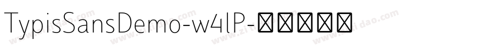 TypisSansDemo-w4lP字体转换