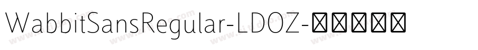 WabbitSansRegular-LDOZ字体转换