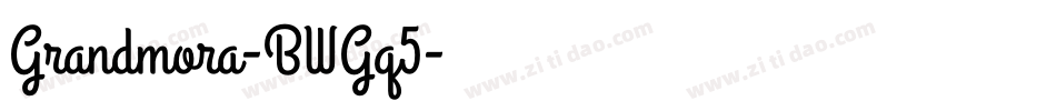 Grandmora-BWGq5字体转换