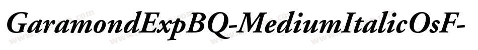 GaramondExpBQ-MediumItalicOsF字体转换