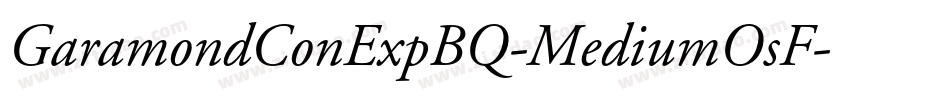 GaramondConExpBQ-MediumOsF字体转换
