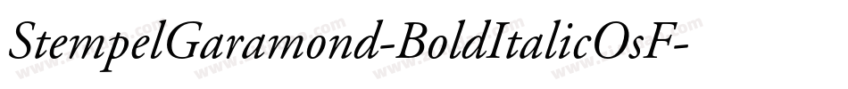 StempelGaramond-BoldItalicOsF字体转换