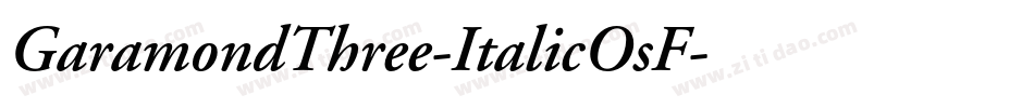 GaramondThree-ItalicOsF字体转换