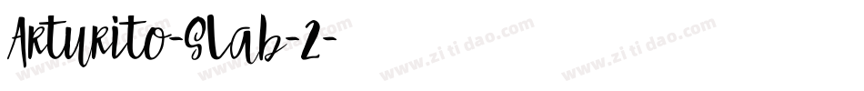 Arturito-Slab-2字体转换