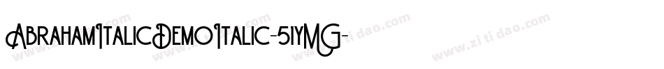 AbrahamItalicDemoItalic-51yMG字体转换
