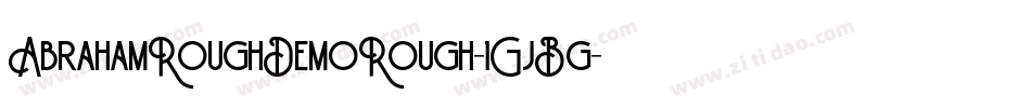 AbrahamRoughDemoRough-1GjBg字体转换