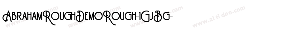 AbrahamRoughDemoRough-1GjBg字体转换