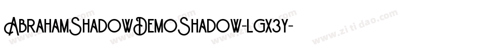AbrahamShadowDemoShadow-lgx3y字体转换