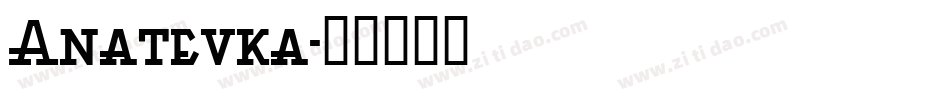 Anatevka字体转换