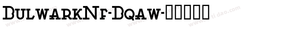 BulwarkNf-Bqaw字体转换