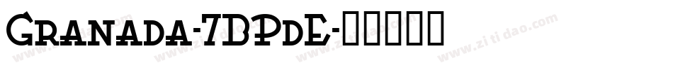 Granada-7BPdE字体转换