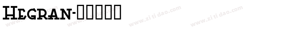 Hegran字体转换