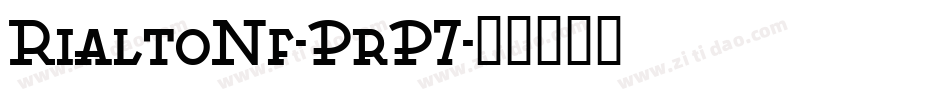 RialtoNf-PrP7字体转换