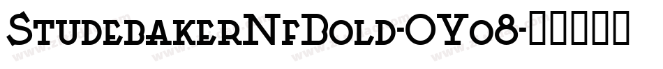 StudebakerNfBold-OYo8字体转换