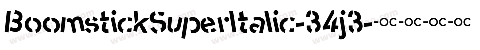 BoomstickSuperItalic-34j3字体转换