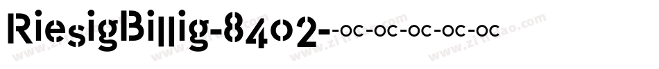 RiesigBillig-84o2字体转换