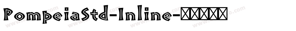 PompeiaStd-Inline字体转换