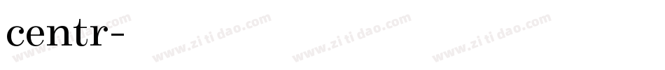 centr字体转换