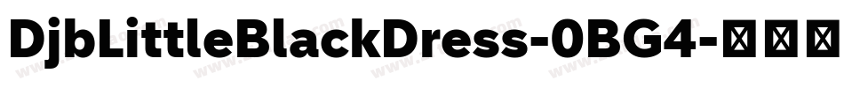DjbLittleBlackDress-0BG4字体转换