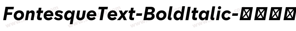 FontesqueText-BoldItalic字体转换