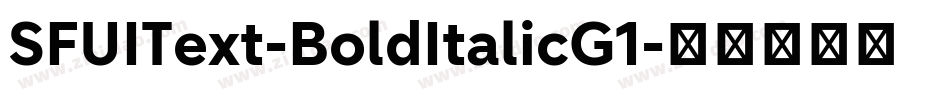 SFUIText-BoldItalicG1字体转换